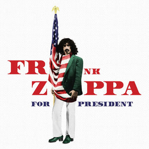 Frank Zappa - Zappa For President 2LP (Splatter Vinyl + Silkscreen)