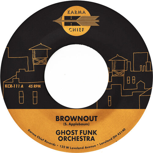 Ghost Funk Orchestra - Brownout / Boneyard Baile (7