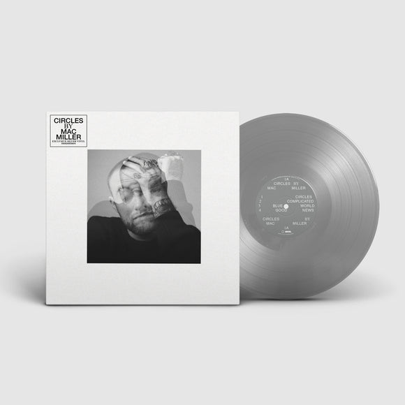 Mac Miller - Circles (Indie Exclusive, Limited Edition Silver Opaque Vinyl)
