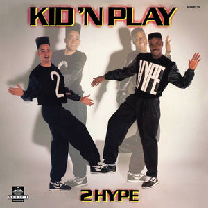 Kid 'N' Play - 2 Hype
