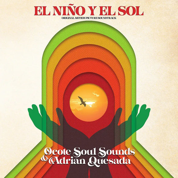 Ocote Soul Sounds  - El Nino Y El Sol (Original Motion Picture Soundtrack)
