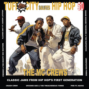 Various Artists - Tuff City Salutes Hip Hop 50: The MC Crew Jams