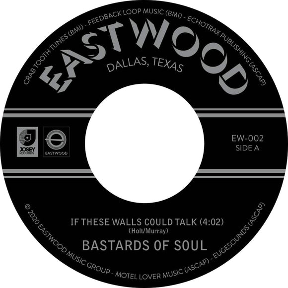 Bastards of Soul - If These Walls Could Talk (Black 7