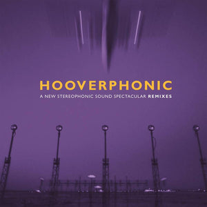Hooverphonic - A New Stereophonic Sound Spectacular: Remixes (EP) - Good Records To Go