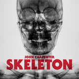 John Carpenter - Skeleton b/w Unclean Spirit 12" - Good Records To Go