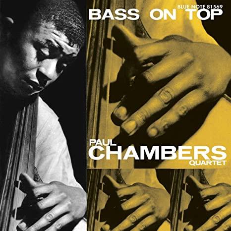 PAUL CHAMBERS - BASS ON TOP (BLUE NOTE TONE POET SERIES) – Good