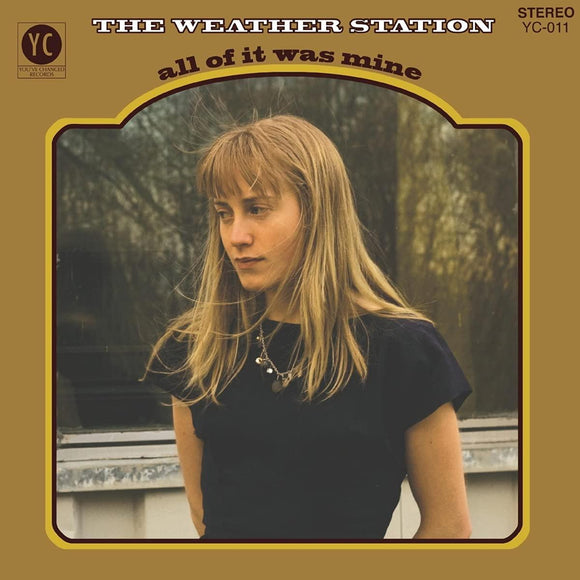 The Weather Station - All Of It Was Mine (10th Anniversary Limited Edition Bone Colored Vinyl) - Good Records To Go