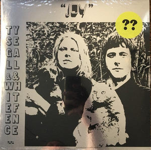 Ty Segall & White Fence - Joy - Good Records To Go