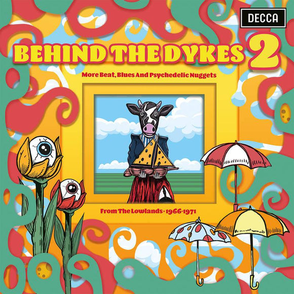 Various Artists   - Behind The Dykes 2: More Beat, Blues And Psychedelic Nuggets From The Lowlands 1966-1971 (2LP) - Good Records To Go
