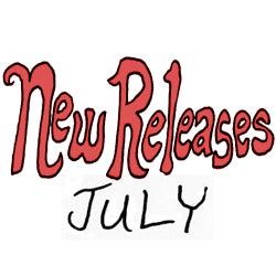 New Releases - July 2022 - Good Records To Go