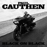 Paul Cauthen - Black On Black (Black Ice Vinyl) {PRE-ORDER}