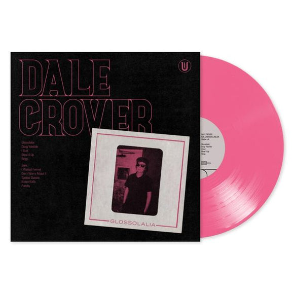 Dale Crover - Glossolalia (Hot Pink Vinyl)