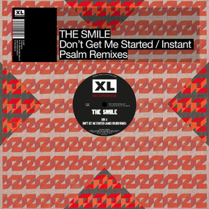 The Smile - Don't Get Me Started / Instant Psalm The Remixes (INDIE EXCLUSIVE 12") {PRE-ORDER}