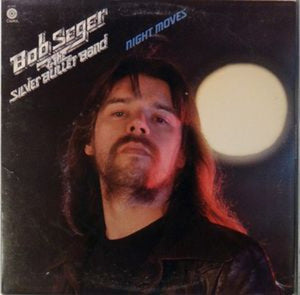 Bob Seger & The Silver Bullet Band - Night Moves