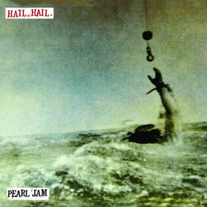 Pearl Jam - Hail Hail / Black, Red, Yellow (7" Single)