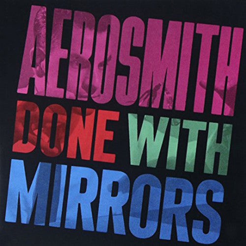 Aerosmith - Done With Mirrors (180 Gram Vinyl)