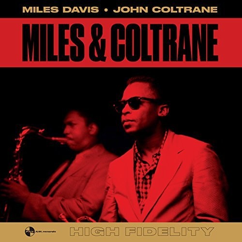 Miles Davis & John Coltrane - Miles & Coltrane (180 Gram Vinyl)