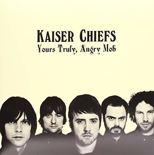 Kaiser Chiefs - Yours Truly Angry Mob (Import)
