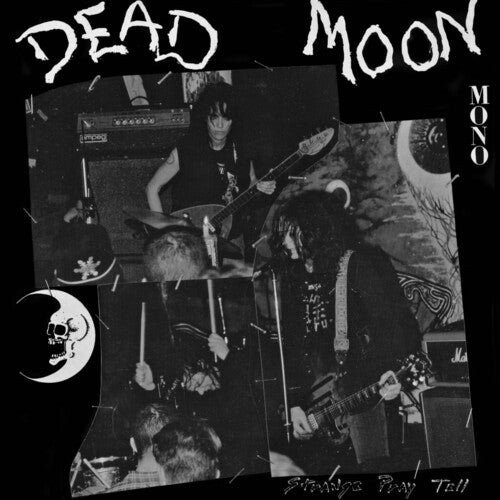 Dead Moon - Strange Pray Tell