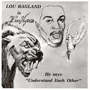 Lou Ragland - Is The Conveyor "Understand Each Other" (Foam Colored Vinyl)