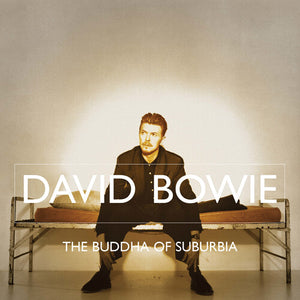 David Bowie - The Buddha Of Suburbia (2021 Remaster)