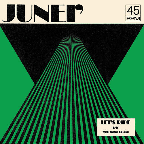 Junei' - Let's Ride b/w You Must Go On (7