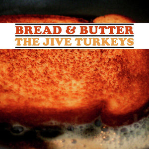 The Jive Turkeys - Bread & Butter (Turkey Gravy Brown Vinyl)