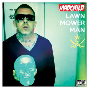 Madchild   - Lawn Mower Man (10 year Anniversary)