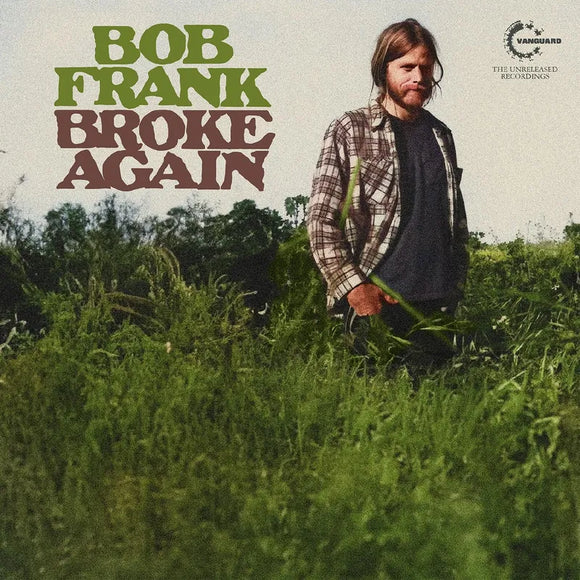 Bob Frank   - Broke Again -- The Unreleased Recordings