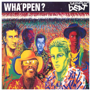 The English Beat  - Wha'ppen? (Expanded Edition) 2LP