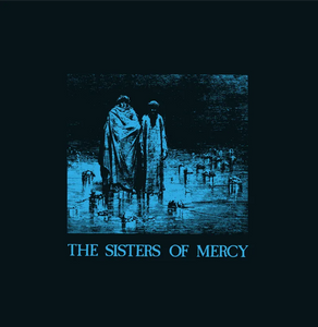 The Sisters of Mercy  - Body and Soul / Walk Away