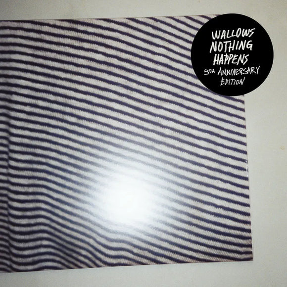 Wallows  - Nothing Happens (5th Anniversary Edition) 2LP (Blue Splatter on White & White Splatter on Blue Vinyl)
