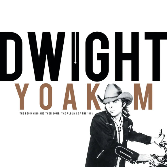 Dwight Yoakam  - The Beginning And Then Some: The Albums of the '80s 4LP