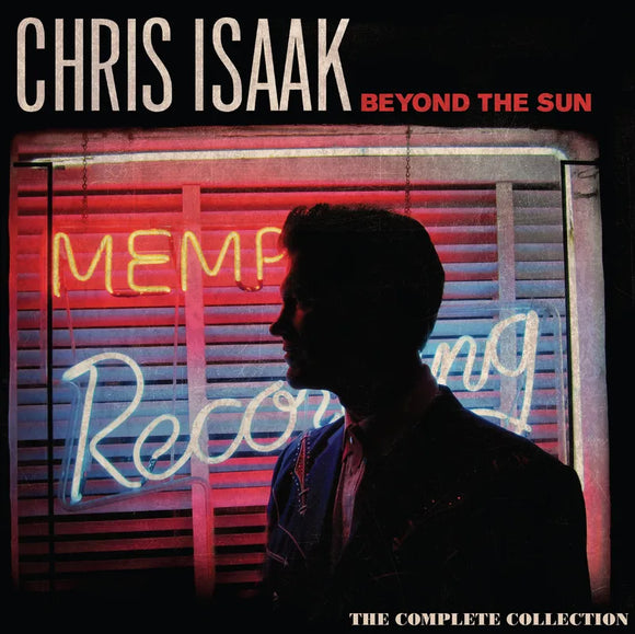 Chris Isaak  - Beyond The Sun (The Complete Collection) 2LP