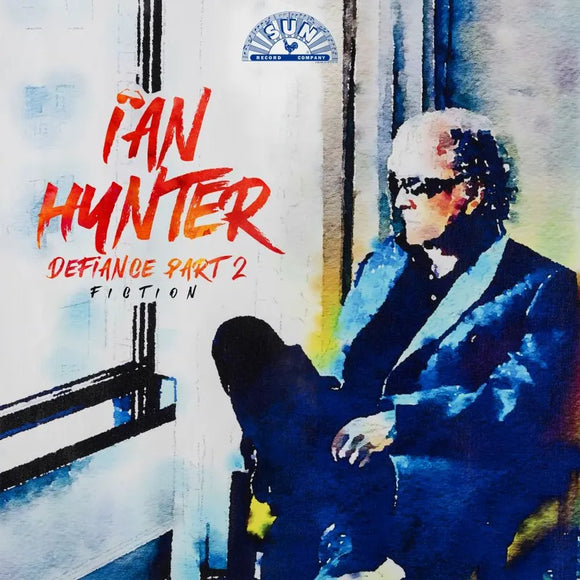 Ian Hunter  - Defiance Part 2: Fiction (Deluxe Edition) 2LP