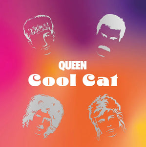 Queen  - Cool Cat 7"