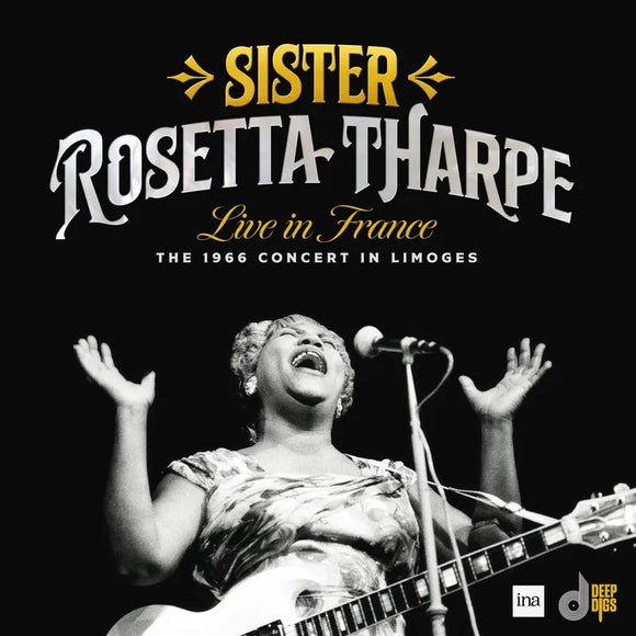 Sister Rosetta Tharpe  - Live in France: The 1966 Concert in Limoges 2LP