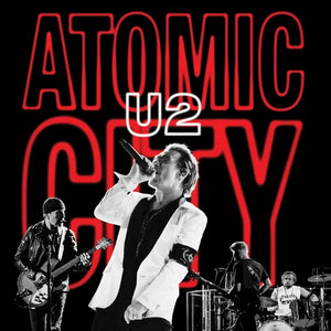 U2  - Atomic City (U2/UV Live At Sphere, Las Vegas) 10" (Translucent Red Vinyl + Poster)