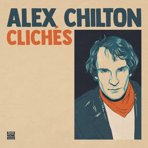 Alex Chilton  - Cliches