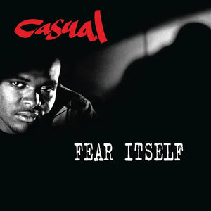 Casual  - Fear Itself 2LP