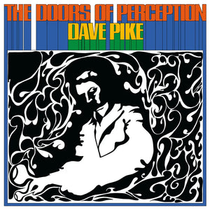 Dave Pike   - The Doors of Perception