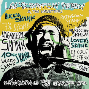 Lee "Scratch" Perry & The Upsetters  - Skanking With The Upsetter