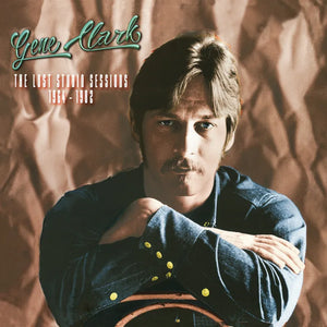 Gene Clark   - The Lost Studio Sessions 1964-1982 2LP