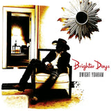 Dwight Yoakam - Brighter Days {PRE-ORDER}