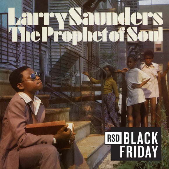 Larry Saunders - The Prophet of Soul  - Stranger