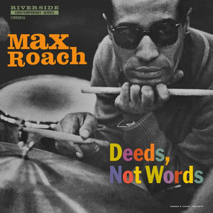 Max Roach  - Deeds, Not Words (MONO)