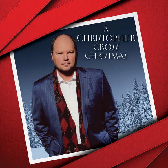 Christopher Cross  - A Christopher Cross Christmas