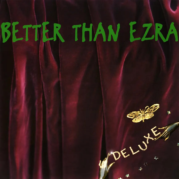 Better Than Ezra  - Deluxe (2LP)