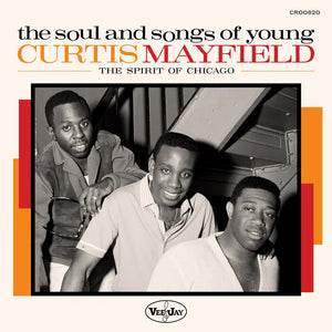 Various Artists   - The Soul And Songs Of Young Curtis Mayfield: The Spirit Of Chicago (2LP)