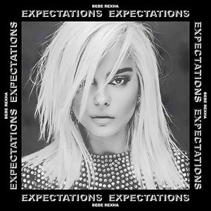 Bebe Rexha  - Expectations